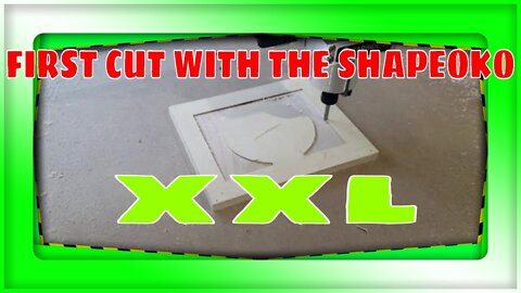 First Cut With The Shapeoko XXL