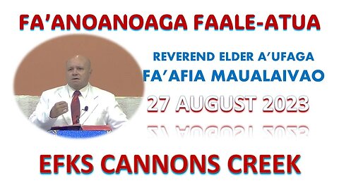 Faanoanoaga faa-le-Atua. Godly Sorrow. Reverend Elder A'ufaga Fa'afia Maualaivao.