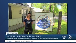 McFaul's Ironhorse Tavern says "We're Open Baltimore!"