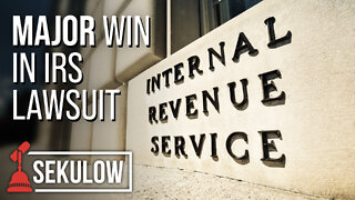 MAJOR Win in IRS Lawsuit