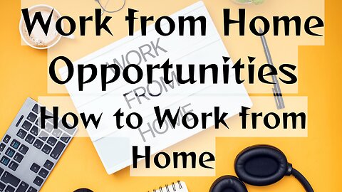 Work from Home Opportunities | How to Work from Home | Invest in the right equipment