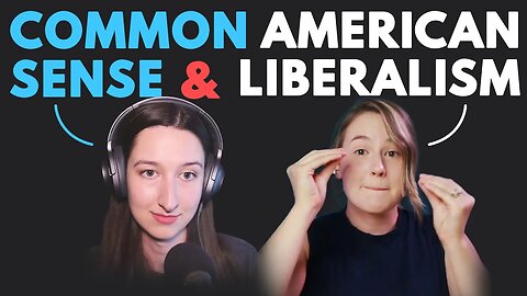 Everyone's a Liberal and Dissecting "Common Sense" - In the Know Idaho Podcast #3