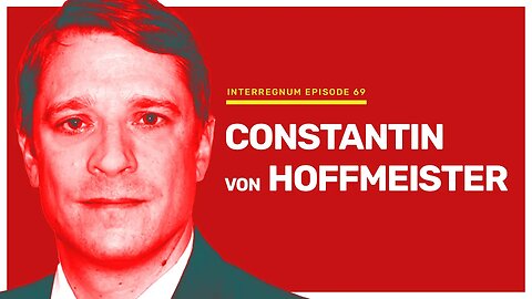 Constantin von Hoffmeister — Interregnum #69