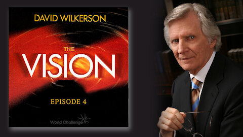The Biggest Youth Problem of the Future - David Wilkerson - The Vision - Episode 4