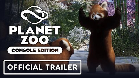 Planet Zoo: Console Edition - Official Gameplay Trailer