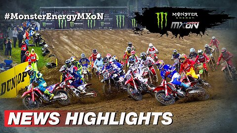 News Highlights Monster Energy FIM Motocross of Nations 2022 MXGP Motocross