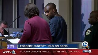 Robbery suspect held on bond