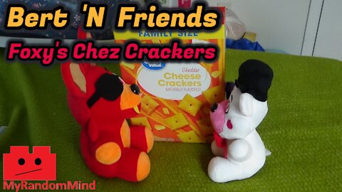 (S5E1) Foxy's Chez Crackers - Bert 'N Friends