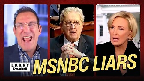 MSNBC Calls Senator John Kennedy STUPID & RACIST