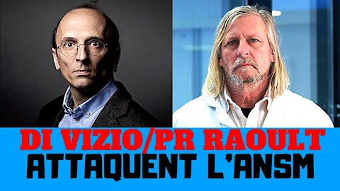 Maître Di vizio et Pr Raoult attaquent l’ANSM sur la chloroquine