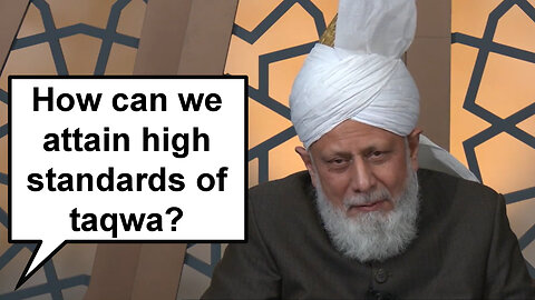How can we attain high standards of taqwa?