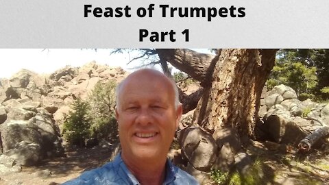 Feast of Trumpets ~ Part 1