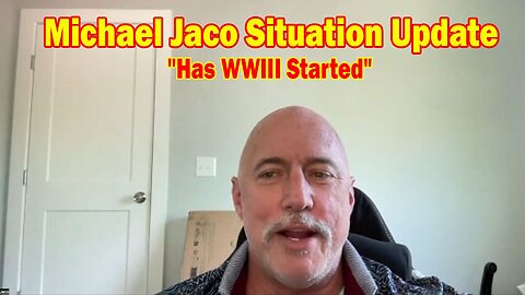 Michael Jaco Situation Update 4/15/24: "Has WWIII Started"