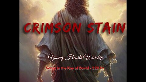 Crimson Stain - Healing Music in Gods Frequency