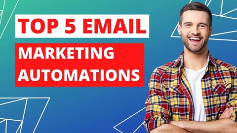 Top 5 Email Marketing Automations for Ecommerce