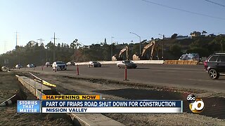 Friars Road shut down for construction