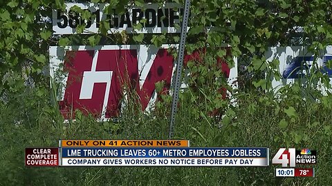 LME Trucking abruptly closes; KC employees left without jobs, pay