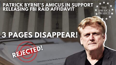 Patrick Byrne's Amicus Rejected - 3 Pages Disappear from Filing