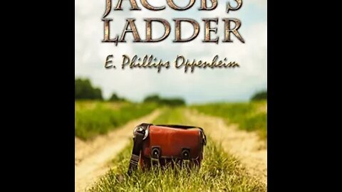 Jacob's Ladder by E. Phillips Oppenheim - Audiobook