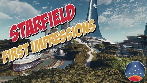 Starfield: First Impressions [Early Gameplay Review]