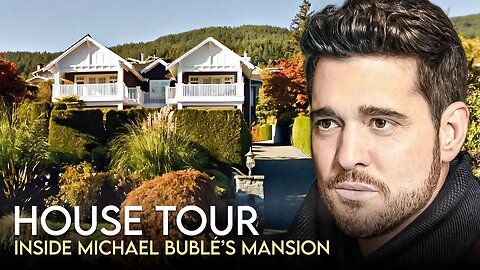 Michael Buble | House Tour | $4 Million Burnaby Mansion & More