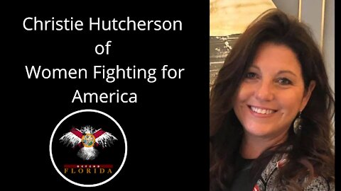 Christie Hutcherson - Women Fighting for America