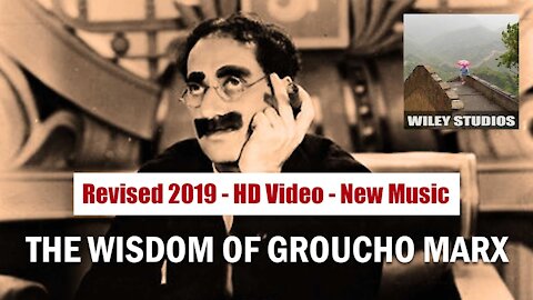 Wisdom of Groucho Marx - Famous Quotes - Revised 2019