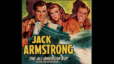 JACK ARMSTRONG,THE ALL-AMERICAN BOY (1947) -- colorized