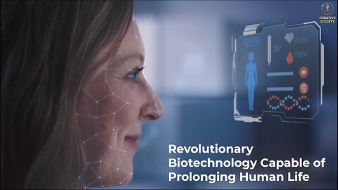 Revolutionary Biotechnology Capable of Prolonging Human Life