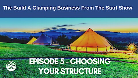 Episode 5 - Choosing Your Structure