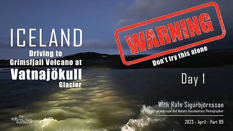 Iceland - Getting to Grímsfjall Volcano at Vatnajökull Glacier is dangerous │ Part 89