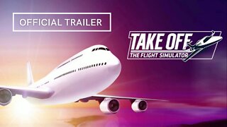 Take Off The Flight Simulator Official Trailer