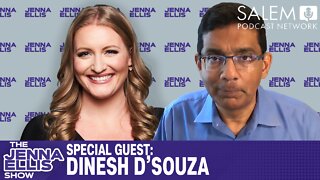2000 MULES: Dinesh D’Souza on what the Left doesn’t want you to see