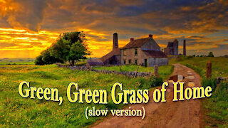 Ronny - Green, Green Grass of Home (Slow Version)