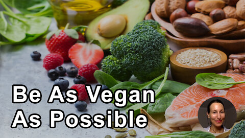 Asking People Not To Go Vegan, But Be As Vegan As Possible - Melanie Joy, PhD