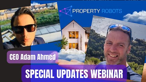 Camhirst Property Robots Adam Ahmed & Jon Bone Special Webinar