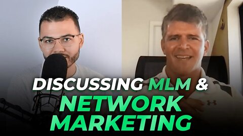 Discussing Network Marketing & MLM