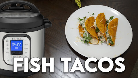 Instant Pot Wednesdays: Fish Tacos