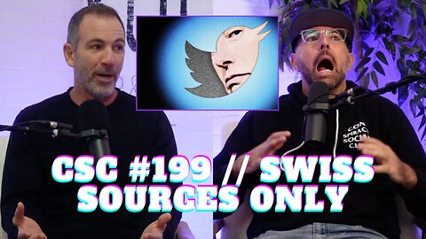 #199 - Swiss Sources Only