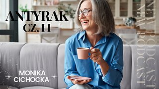 Antyrak - cz. II. Rak, nowotwór, zdrowie, choroba, leczenie, profilaktyka | Monika Cichocka