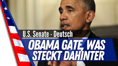Obama Gate – was steckt dahinter? U.S. Senat hat hunderte Seiten geheimer Dokumente freigegeben