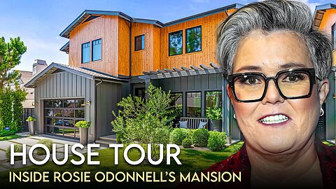 Rosie O’Donnell | House Tour | $4.6 Million Los Angeles Mansion & More