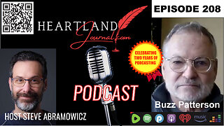 Heartland Journal Podcast EP208 Buzz Patterson Interview & More 5 15 24