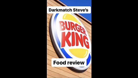 Darkmatch Steve food review: Burger King and the Russell Brand controversy