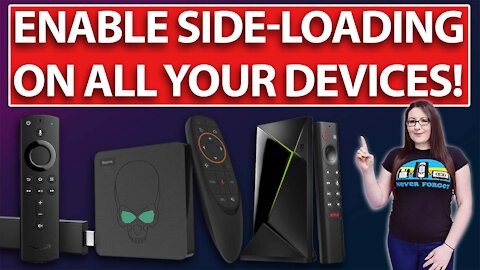 INSTALL DOWNLOADER & SIDELOAD APPS ON ALL DEVICES