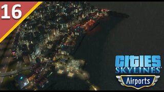 Beach Front & Night Life Expansions l Cities Skylines Airports DLC l Part 16