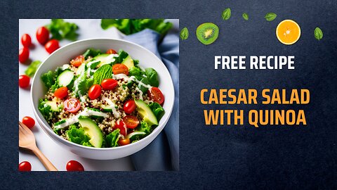 Free Caesar Salad with Quinoa Recipe 🥗🍲Free Ebooks +Healing Frequency🎵