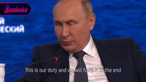 Putin: "Our duty is to protect the people of Donbass, and we will fulfill it to the end"
