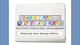 Notícias engraçadas: Homem que levou descarga elétrica... [Frases e Poemas]