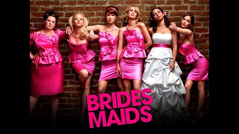 Bridesmaids (2011) Trailer